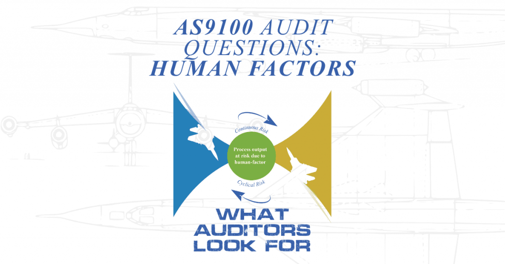 AS9100 Audit Questions for Human Factors: What Auditors Look For and How to Prepare