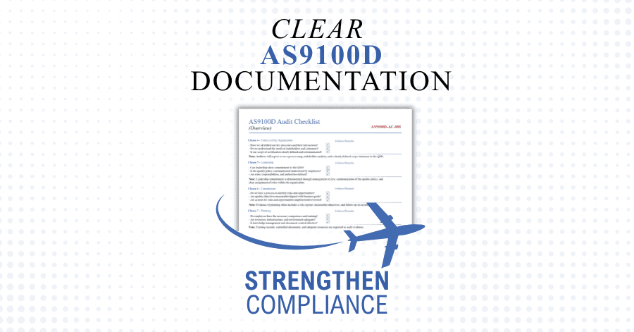 How Clear Documentation Strengthens AS9100D Compliance