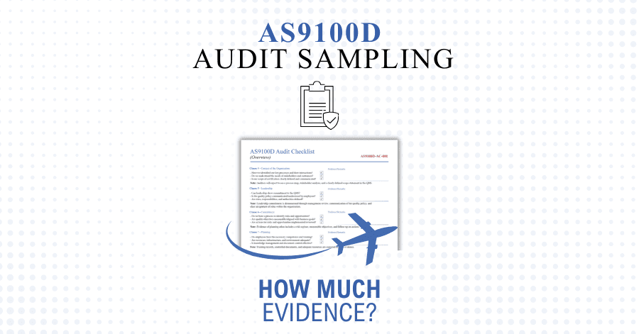 AS9100D Internal Audit Sampling: How Much Evidence Is Enough?